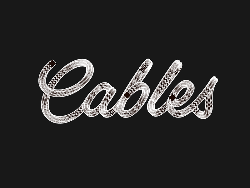 Cables blend cable cables cursive illustrator lettering serial type typo typography