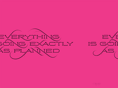 “Everything is going exactly as planned” Poster