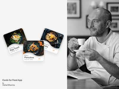 Cards For Food App card cards chef concept food app foodie mobile design mobile ui ui uidesign uxdesign uxui webdesign website website design