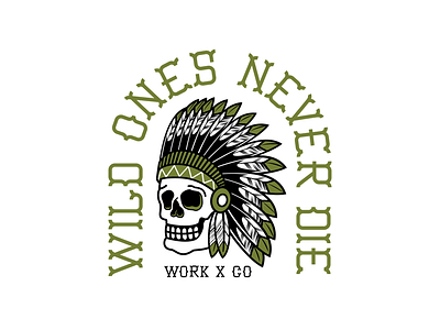 Wild Ones Never Die adobeillustrator apparel design graphic design skull typography vector