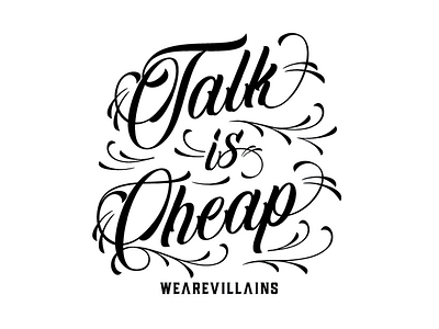 Talk is Cheap apparel branding lettering typography