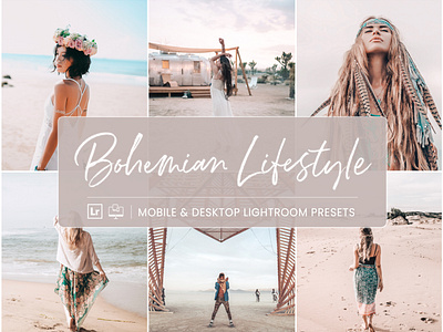 Bohemian Lifestyle – Mobile & Desktop Lightroom Presets