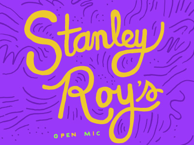 Stanley Roy lettering open mic
