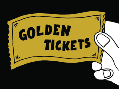 Golden Tickets