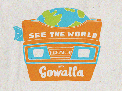 See The World with Gowalla gowalla sxsw viewmaster