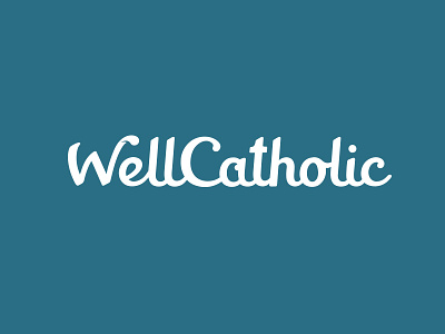 WellCatholic Rebrand clean logo script wordmark
