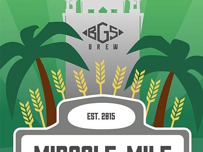 BGS Brew Miracle Mile Wheat Ale beer biltmore coral gables miami palm tree street sign sullivan wheat
