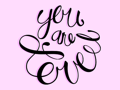 You Are Loved handlettering