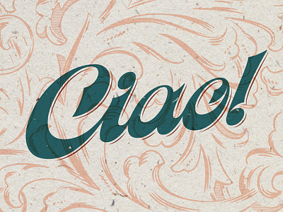 Ciao #2 ciao floral greeting handlettering hello hi illustrator lettering ornament vector