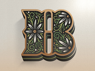 B b dimensional type drop cap floral illustration letter lettering ornament type woodtype