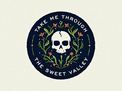 Take Me Through The Sweet Valley