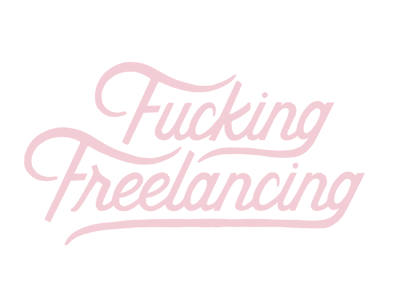 Fucking Freelancing Logo hand lettering lettering logo