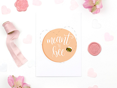 Meant to Bee adobe illustrator cute design feminine hand lettering illustration love vector wedding whimsical