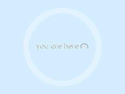 You Are Here ✨ basecamp calm you are here