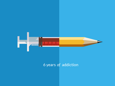 6 Years Of Addiction 6 years addition brohouse creativity pencil syringe