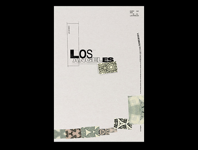 Everyday LA collage design everyday experiment los angeles money poster type type art type daily type poster typography