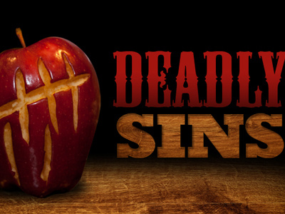 Seven Deadly Sins 7 deadly sins apple new city sermon