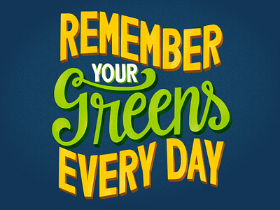 Remember Your Greens - Veganotes draw letters graphic design lettering lettering art vegan veganotes