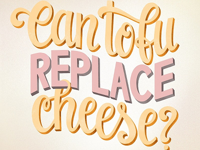 Can Tofu Replace Cheese? - Veganotes design digital design draw letters lettering lettering art vegan veganotes