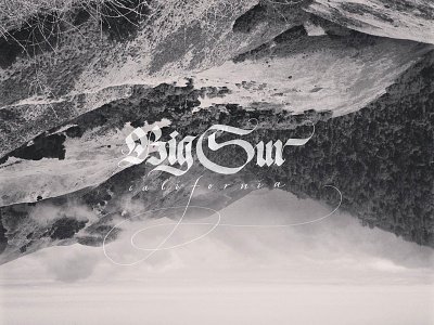 Big Sur, CA black and white blackletter calligraphy custom photography type