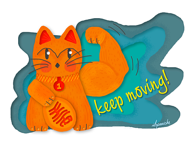 Keep moving! active art cat exercise fun illustration lucky lucky cat strong