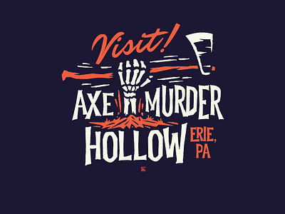 Axe Murder Hollow - Erie, PA