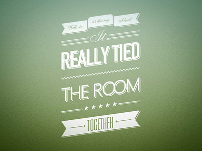 Lebowski Typography