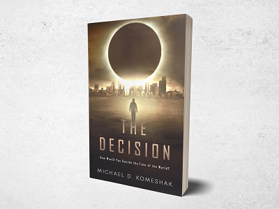 The Decision book bookcoverdesign bookdesign books design graphic graphic design illustration sci fi typography