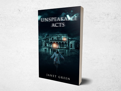 Unspeakable Acts book bookcoverdesign bookdesign books design graphic graphic design horror horror art paranormal typography
