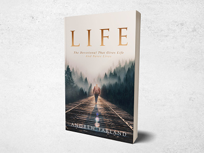Life book bookcoverdesign bookdesign books design graphic graphic design illustration spirituality