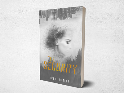 The Security book bookcoverdesign bookdesign books design flat graphic graphic design paranormal photomanipulation typography