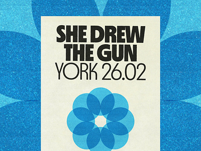 She Drew The Gun: York 2022 band concert design feminism indie liverpool music musician pop poster protest punk radio rose tour uk venue york yorkshire