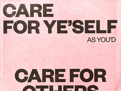 Care For Yourself artwork awareness branding design graphic design inspirational liverpool logo mental health mockup music paper pink poster print punk quote texture type typography