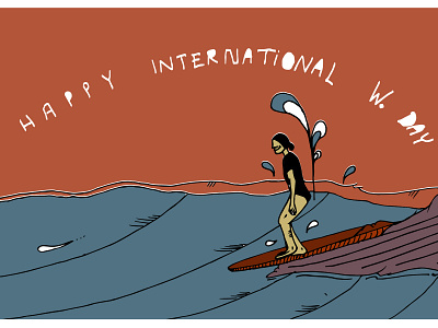 Happy International Woman's Day branding design graphic design graphic art hand drawn illustration internationalwomensday surf surf art vector