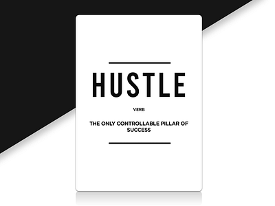 motivation challenge, day 1 -  Hustle