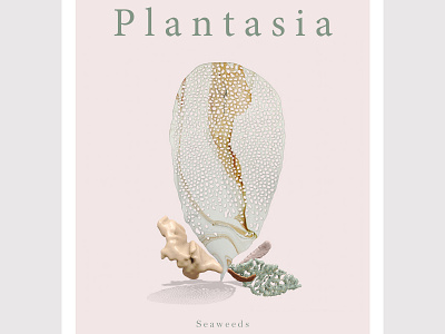 Plantasia Cover 3ddesign cinema4d coverdesign design graphicdesign herbarium illustration motiongraphics nature plantasia poster typography zine