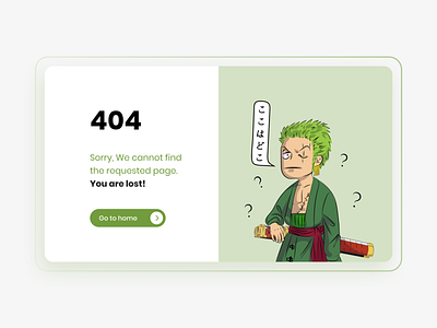 404 Error page - Lost Zoro 404 404 error page anime art design flat graphic design illustration minimal onepiece ui ux web website zoro