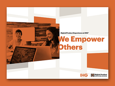 IHG's Digital Product Experience - We Empower Others creative team digital product experience ihg poster ux