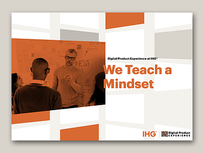 IHG's Digital Product Experience - We Teach a Mindset branding digital product experience ihg poster ux