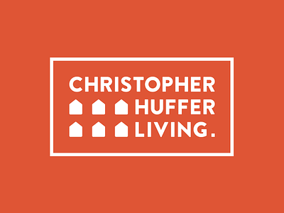 Logo for Christopher Huffer Living branding brandon grotesque lifestyle brand logo real estate realtor