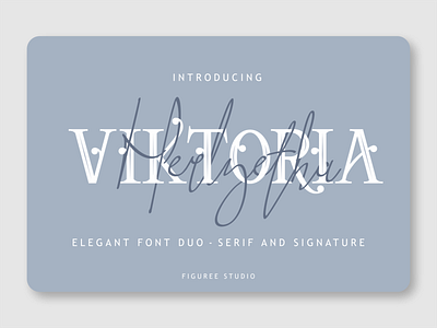 Viktoria Duo advertisement cover font duo handwritten magazine serif serif fonts siganture font