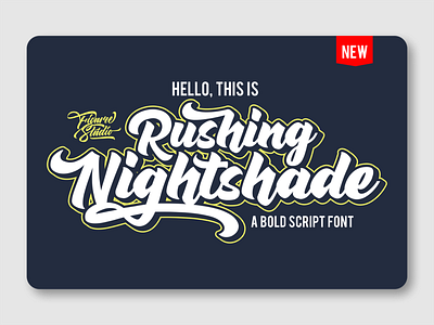 Rushing Nightshade advertisement bold font bold script branding design font awesome font design fonts logo logotype packaging retro fonnt script vintage font