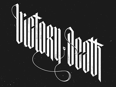 Victory or Death army blackletter lettering motto script type typography usa