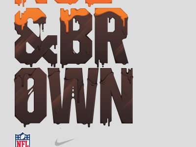 Nike Orange & Brown apparel browns cleaveland drip nfl nike paint print screenprint type typography