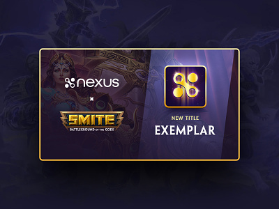 SMITE x Nexus Partnership branding content creator design exemplar game game icon game title gaming partnership smite streaming title twitch twitch panel