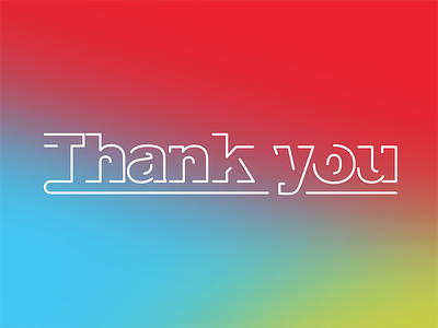 thaaaanks akzidenz akzidenz grotesk color gradient line thank you thanks typography