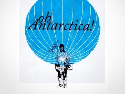 Oh, Antarctica antarctica experimental illustration old work poster