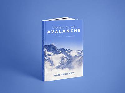 Saved by an avalanche Book Cover 3d animation branding cover book cover design depression design flat graphic design illustration logo motion graphics ui vector