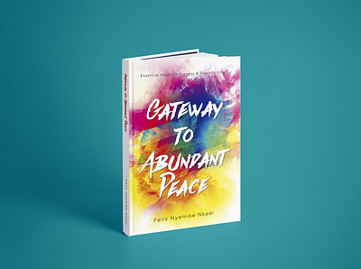 Gateway to Abundant Peace Book Cover 3d animation branding cover book cover design depression design flat graphic design illustration logo ui vector