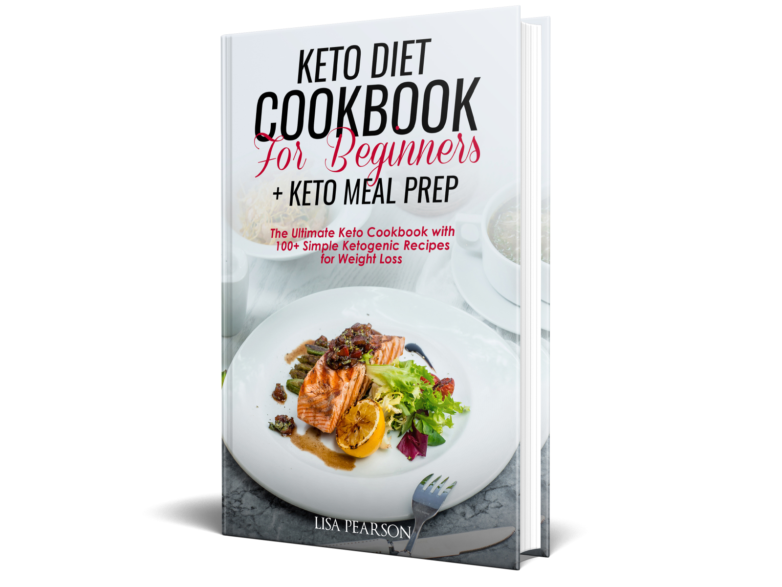 Keto Diet Cookbook for Beginners + Keto Meal Prep book cover by Ahmed ...